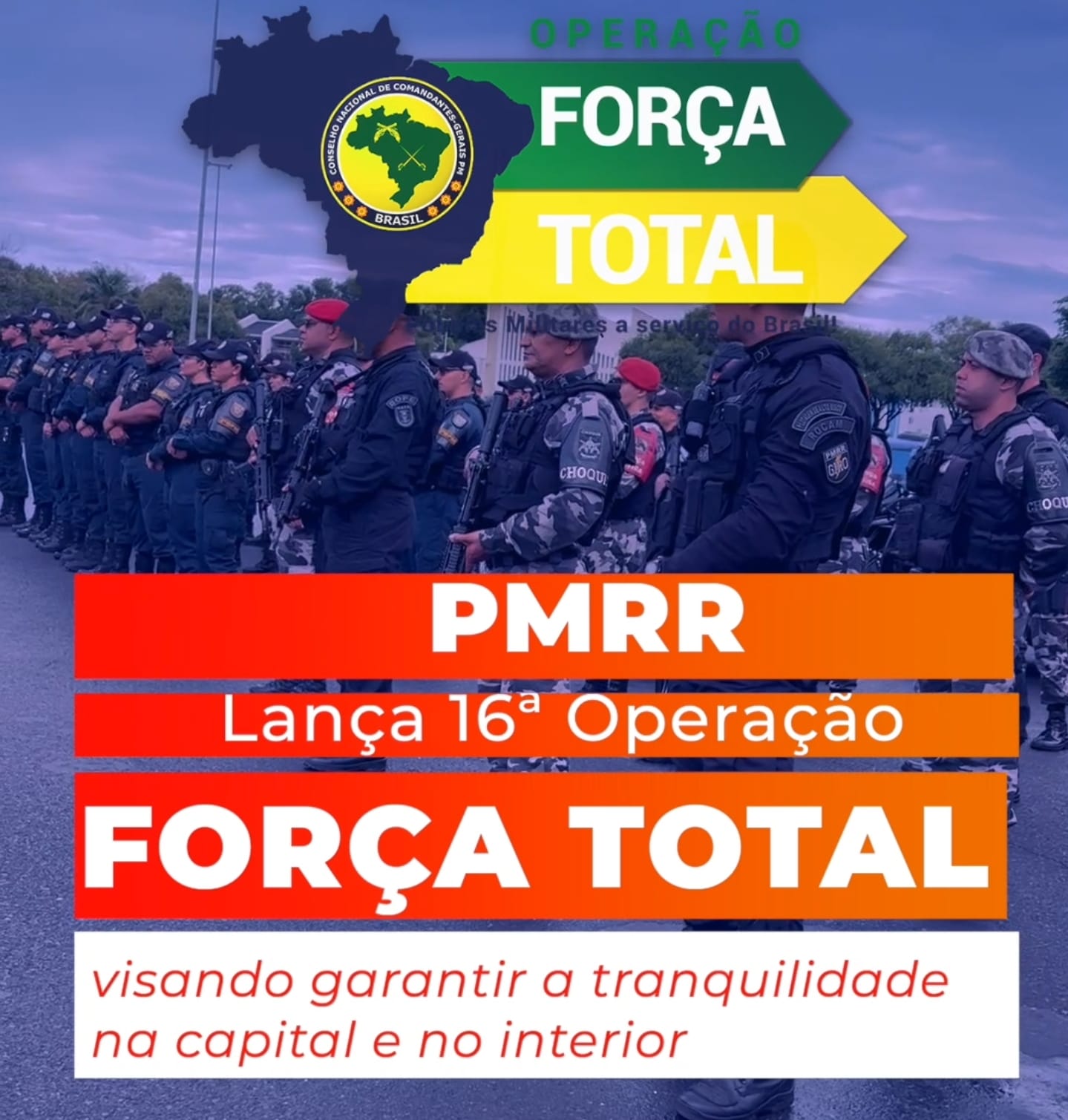 PMRR realiza Operação Força Total em Roraima